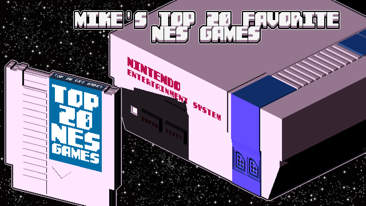 Top 20 NES Games – Mike Matei Blog
